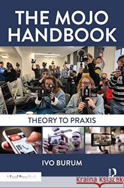 The Mojo Handbook: Theory to Praxis Burum, Ivo 9780367332624