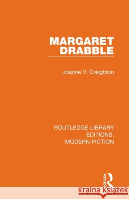 Margaret Drabble Joanne V. Creighton 9780367333072 Routledge