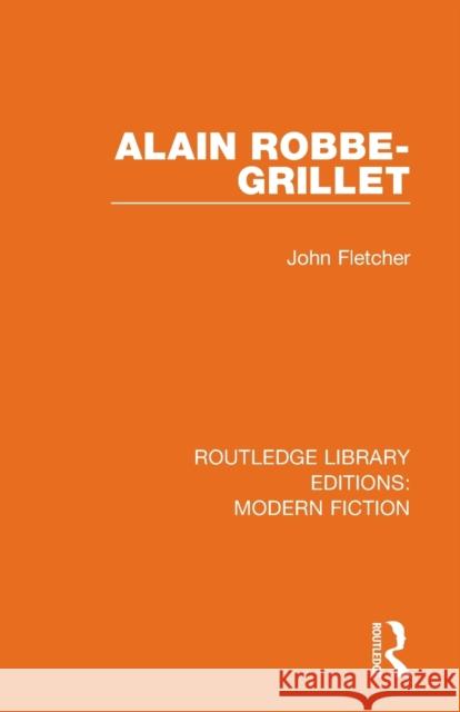 Alain Robbe-Grillet John Fletcher 9780367336592 Routledge