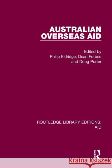 Australian Overseas Aid Philip Eldridge Dean Forbes Doug Porter 9780367341671