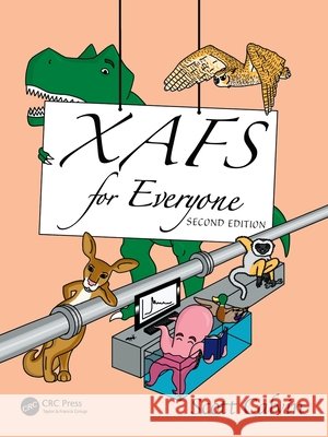 Xafs for Everyone Scott Calvin 9780367345679 CRC Press