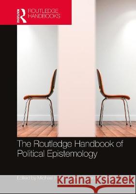 The Routledge Handbook of Political Epistemology Michael Hannon Jeroen d 9780367345907 Routledge