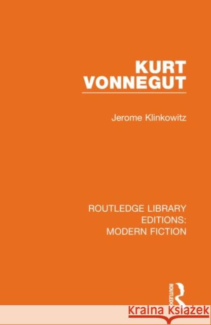 Kurt Vonnegut Jerome Klinkowitz 9780367346584