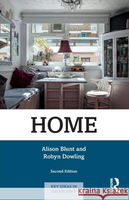 Home Alison Blunt Robyn Dowling 9780367347284