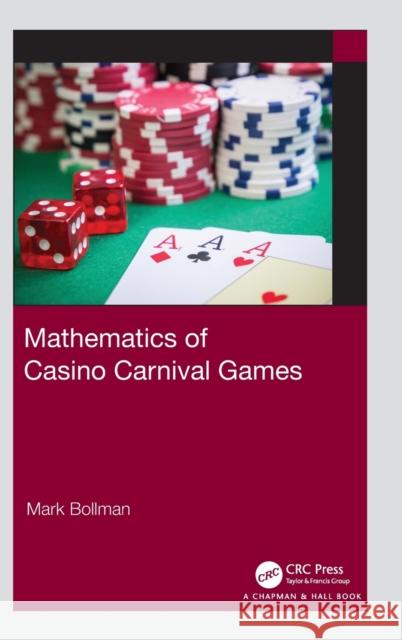 Mathematics of Casino Carnival Games Mark Bollman 9780367348656 CRC Press