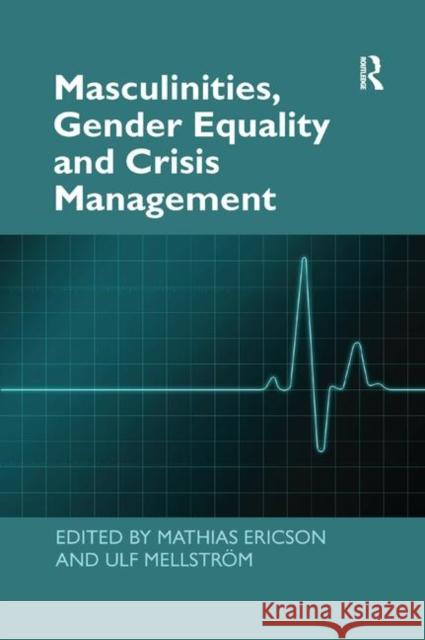 Masculinities, Gender Equality and Crisis Management  9780367349042 Taylor and Francis