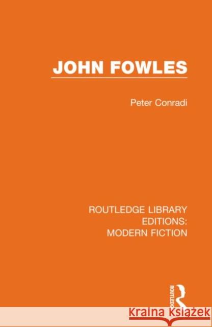 John Fowles Peter Conradi 9780367356194