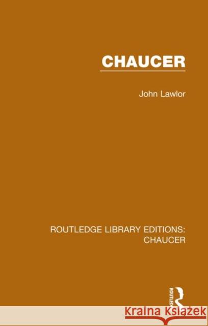 Chaucer John Lawlor 9780367357375 Routledge