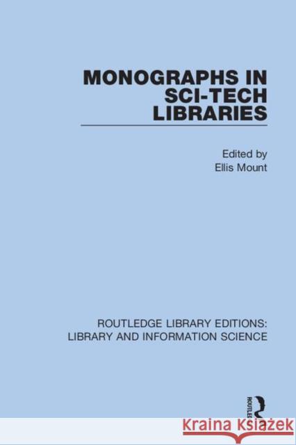 Monographs in Sci-Tech Libraries  9780367363758 Taylor and Francis