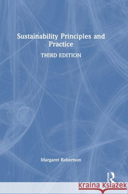 Sustainability Principles and Practice Margaret Robertson 9780367365196