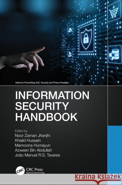 Information Security Handbook Noor Zaman Jhanjhi Khalid Hussain Mamoona Humayun 9780367365721 CRC Press