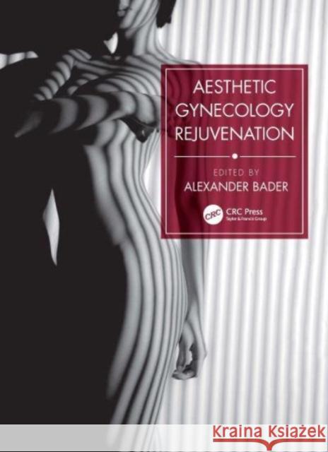 Aesthetic Gynecology Rejuvenation  9780367372903 Taylor & Francis Ltd