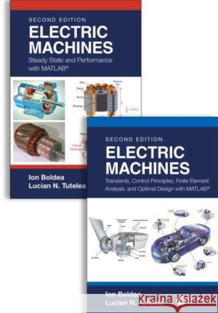 Electric Machines: Two Volume Set Ion Boldea Lucian N. Tutelea 9780367375621