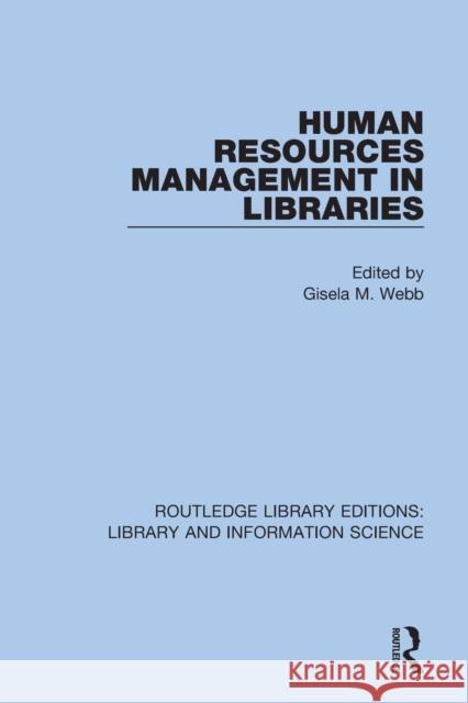 Human Resources Management in Libraries  9780367376215 Taylor & Francis Ltd