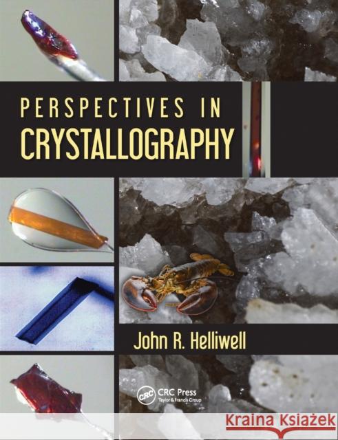 Perspectives in Crystallography John R. Helliwell 9780367377229 CRC Press