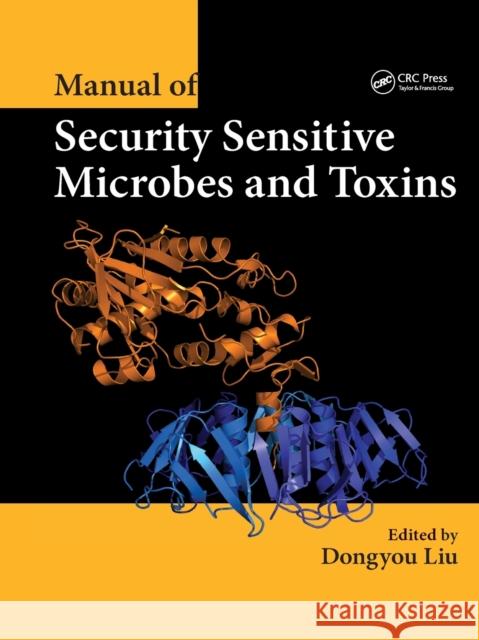 Manual of Security Sensitive Microbes and Toxins Dongyou Liu 9780367378745 CRC Press