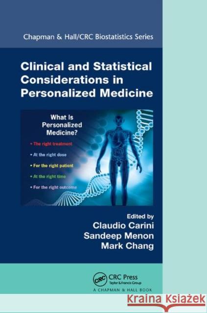 Clinical and Statistical Considerations in Personalized Medicine Claudio Carini Sandeep M. Menon Mark Chang 9780367378769 CRC Press