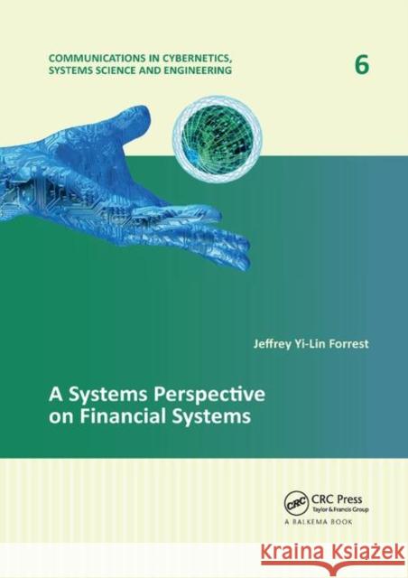 A Systems Perspective on Financial Systems Jeffrey Yi-Lin Forrest   9780367378790
