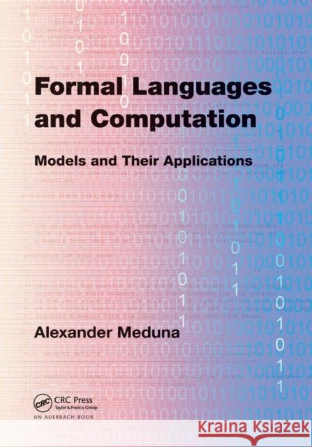 Formal Languages and Computation: Models and Their Applications Alexander Meduna 9780367378875