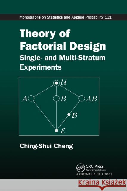 Theory of Factorial Design: Single- And Multi-Stratum Experiments Ching-Shui Cheng 9780367378981