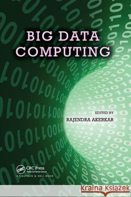 Big Data Computing Rajendra Akerkar 9780367379117