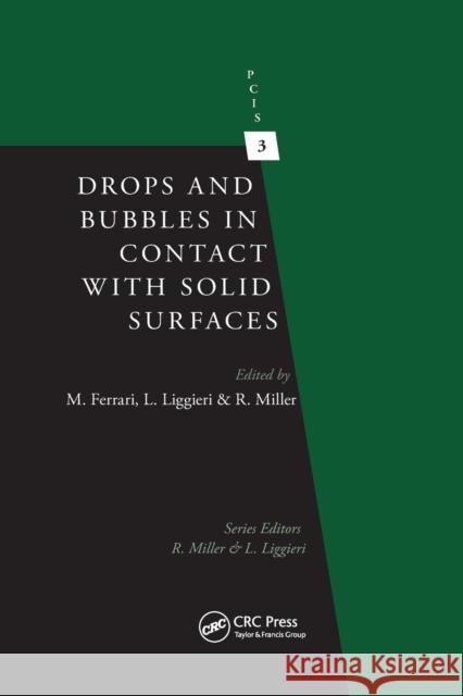 Drops and Bubbles in Contact with Solid Surfaces Michele Ferrari Libero Liggieri Reinhard Miller 9780367380786 CRC Press