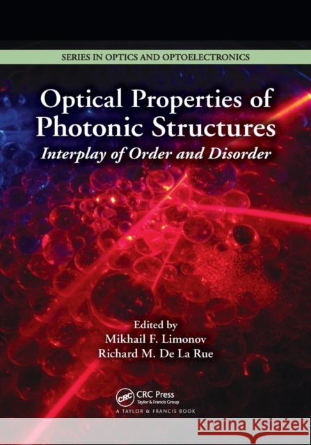 Optical Properties of Photonic Structures: Interplay of Order and Disorder Mikhail F. Limonov Richard d 9780367381219 CRC Press