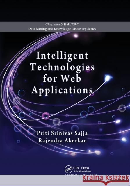 Intelligent Technologies for Web Applications Priti Sriniva Rajendra Akerkar 9780367381363