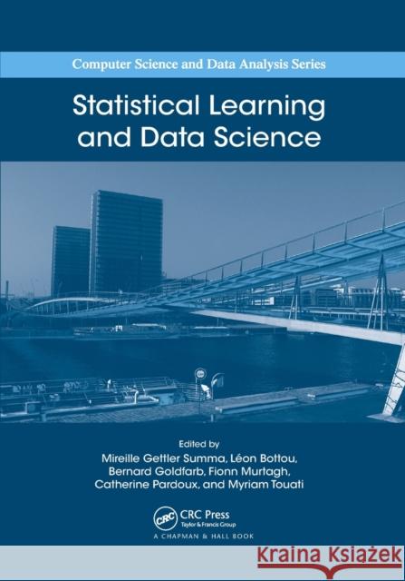 Statistical Learning and Data Science Mireille Gettler Summa Leon Bottou Bernard Goldfarb 9780367381899 CRC Press