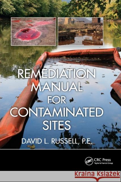 Remediation Manual for Contaminated Sites David L. Russell 9780367382308