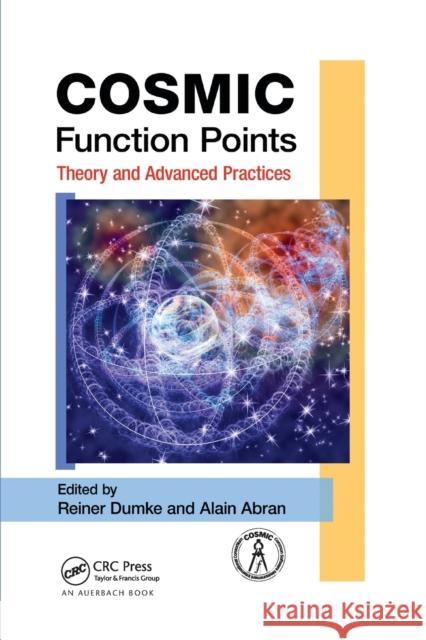 Cosmic Function Points: Theory and Advanced Practices Reiner Dumke Alain Abran 9780367383060