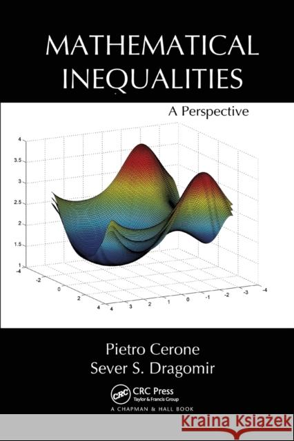 Mathematical Inequalities: A Perspective Pietro Cerone Silvestru Sever Dragomir 9780367383275
