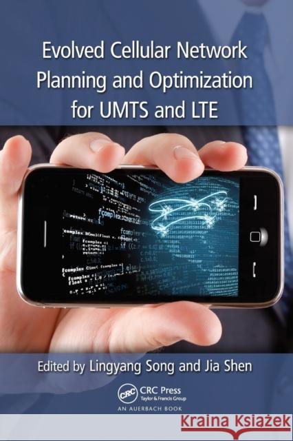Evolved Cellular Network Planning and Optimization for Umts and Lte Lingyang Song Jia Shen 9780367383664 CRC Press
