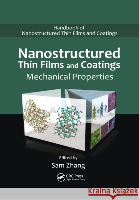Nanostructured Thin Films and Coatings: Mechanical Properties Sam Zhang 9780367383916 CRC Press