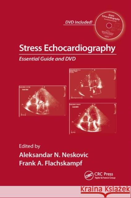 Stress Echocardiography: Essential Guide Aleksander N. Neskovic Frank A. Flachskampf 9780367384098