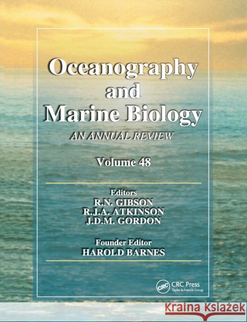 Oceanography and Marine Biology: An Annual Review, Volume 48 R. N. Gibson R. J. a. Atkinson J. D. M. Gordon 9780367384104