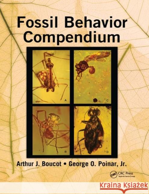 Fossil Behavior Compendium Arthur J. Boucot Jr. Poinar 9780367384289 CRC Press