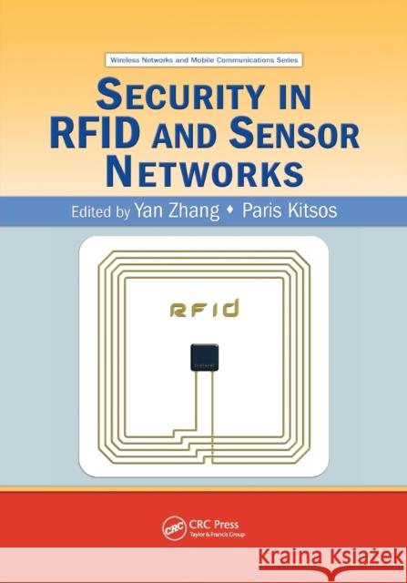 Security in RFID and Sensor Networks Kitsos, Paris 9780367385767