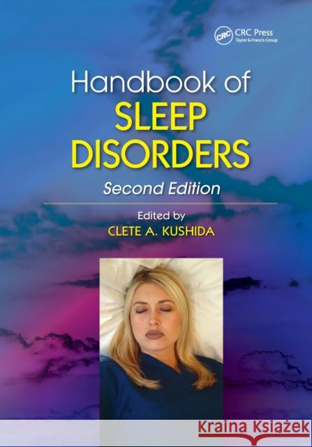 Handbook of Sleep Disorders Clete A. Kushida 9780367386092