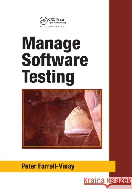 Manage Software Testing Peter Farrell-Vinay 9780367387709