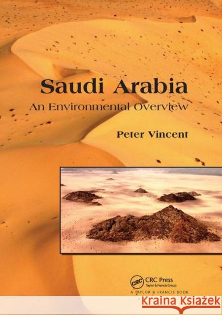 Saudi Arabia: An Environmental Overview Peter Vincent 9780367387815 CRC Press