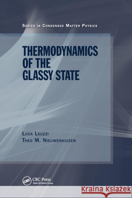 Thermodynamics of the Glassy State Luca Leuzzi Th M. Nieuwenhuizen 9780367388416 CRC Press