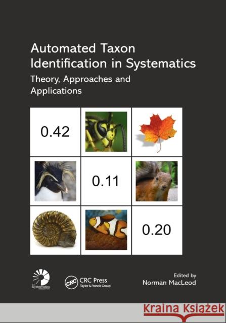 Automated Taxon Identification in Systematics: Theory, Approaches and Applications Norman MacLeod 9780367388836 CRC Press