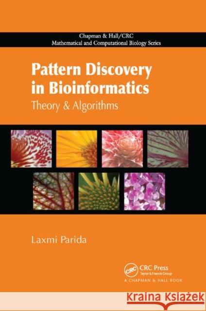 Pattern Discovery in Bioinformatics: Theory & Algorithms Laxmi Parida 9780367388898