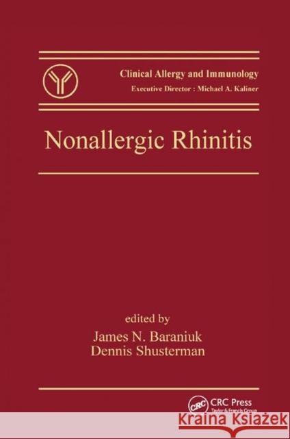 Nonallergic Rhinitis James N. Baraniuk Dennis J. Shusterman 9780367389925 CRC Press