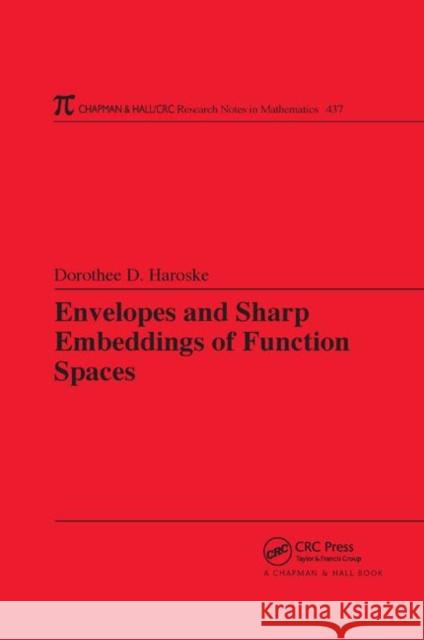 Envelopes and Sharp Embeddings of Function Spaces Dorothee D. Haroske 9780367390310 CRC Press