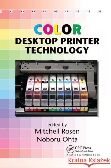 Color Desktop Printer Technology Mitchell Rosen Noboru Ohta 9780367391126