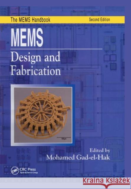 Mems: Design and Fabrication Mohamed Gad-El-Hak 9780367391638 CRC Press