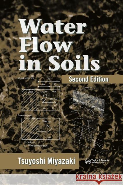 Water Flow In Soils Miyazaki, Tsuyoshi 9780367392437