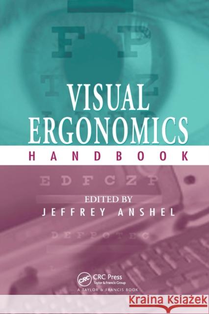 Visual Ergonomics Handbook Jeffrey Anshel 9780367392611